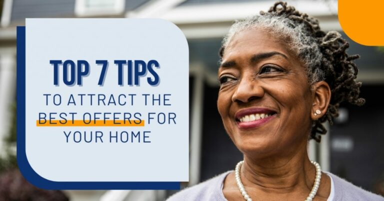 Top 7 Tips to attract the best offers on your home